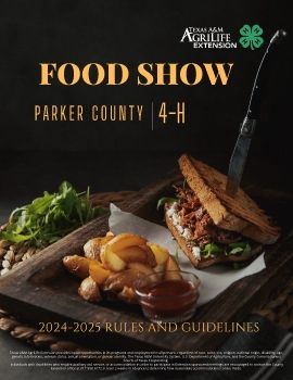 24-25 Parker Co. 4-H Food Show Rules and Guidelines