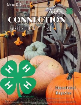 October  2026 Parker Co. 4-H Connection