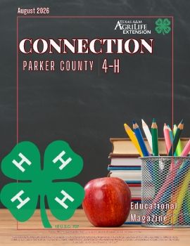 August 2026 Parker Co. 4-H Connection