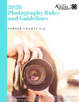2026 Parker Co. 4-H Photography Rules and Guidelines