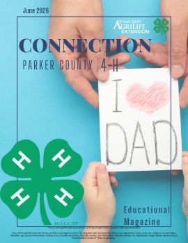 June  2026 Parker Co. 4-H Connection