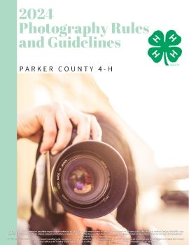 23-24 Parker Co. 4-H Photography Rules and Guidelines