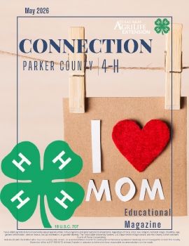 May  2026 Parker Co. 4-H Connection
