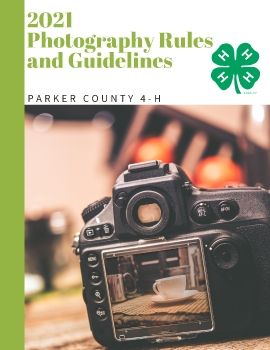 20-21 Parker Co. 4-H Photography Rules and Guidelines