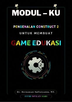 E.MODUL PENGENALAN CONSTRUCT 2