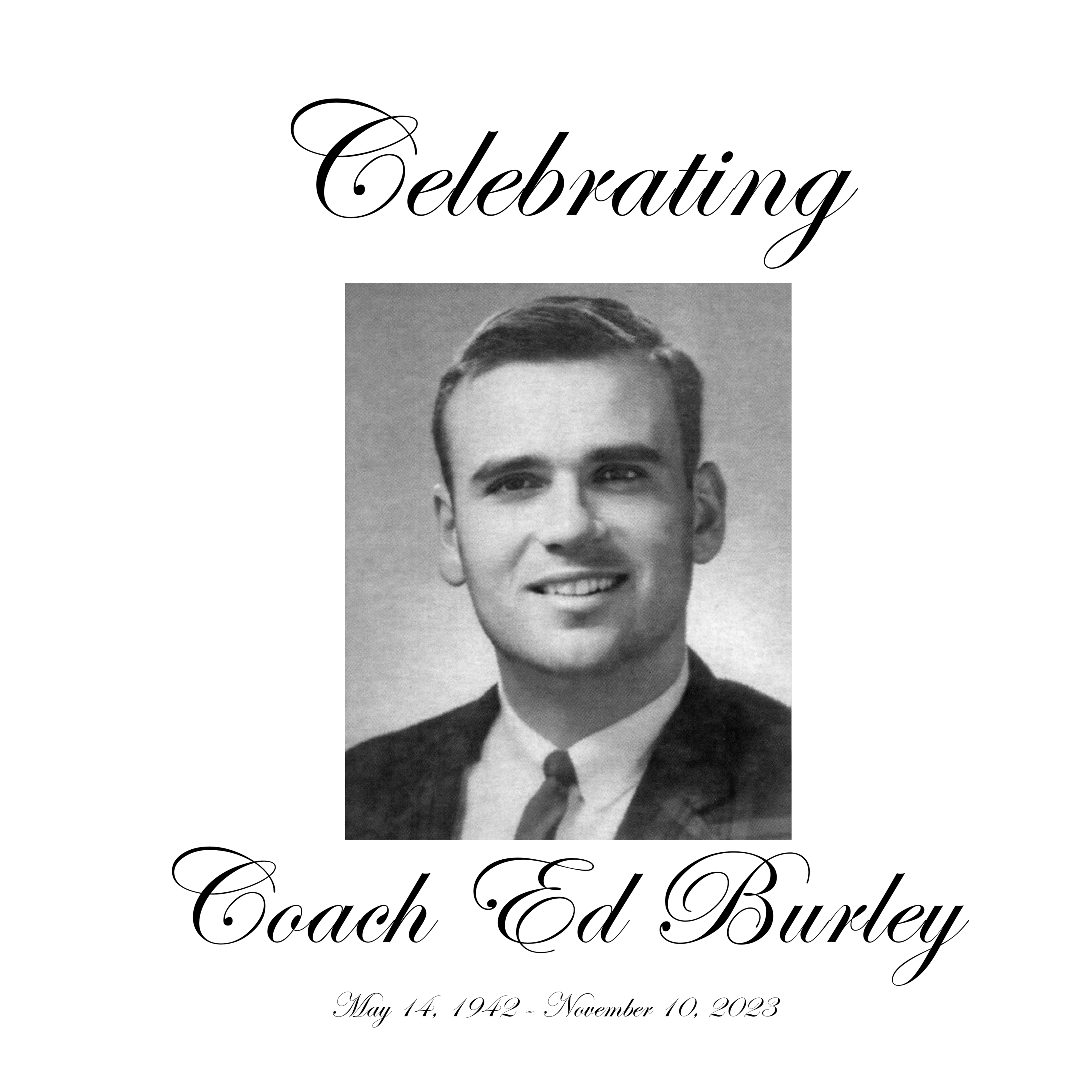 2024 Celebrating Coach Ed Burley
