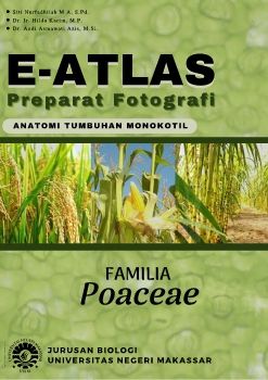 E-ATLAS PREPARAT FOTOGRAFI ANATOMI TUMBUHAN MONOKOTIL FAMILIA POACEAE