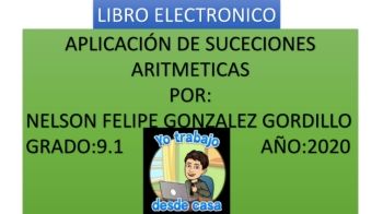 APLICAIONES DE SUCECIONES ARITMETICAS POR NELSON F. GONZALEZ G.