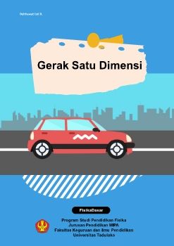 Gerak Satu Dimensi-Blog Pembelajaran Fisika Dasar-FKIP Untad