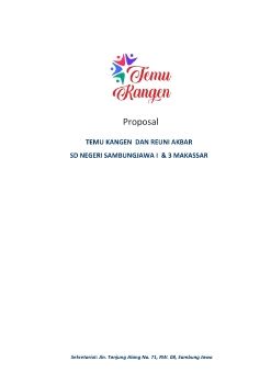 PROPOSAL KEGIATAN REUNI DAN TEMU KANGEN ALUMNI SD INPRES SAMBUNG JAWA I MAKASSAR
