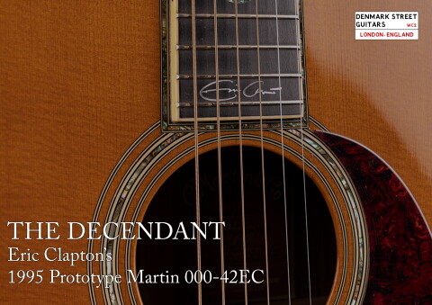 The Decendant - Eric Clapton Protoype Martin 000-42EC