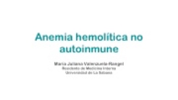Anemia Hemolitica No autoinmune 