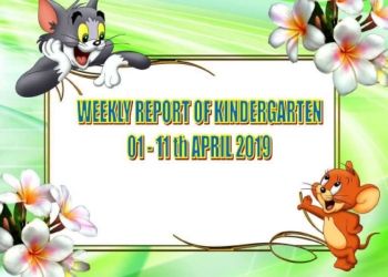 WEEKLY REPORT OF KINDERGARTEN- April 1-11th