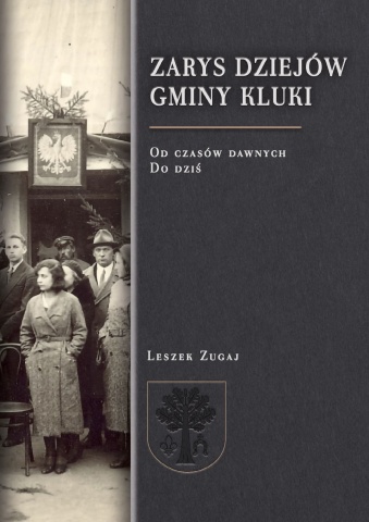 ZARYS DZIEJÓW GMINY KLUKI