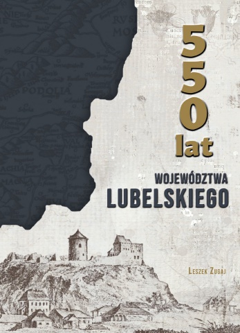 550 Lat Województwa Lubelskiego