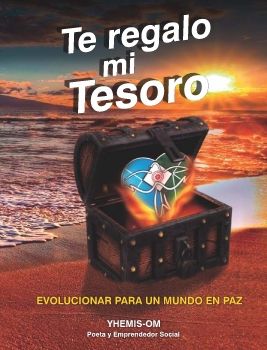 Te Regalo mi Tesoro - Evolucionar para un mundo en paz