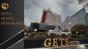 GETS HOTEL SEMARANG