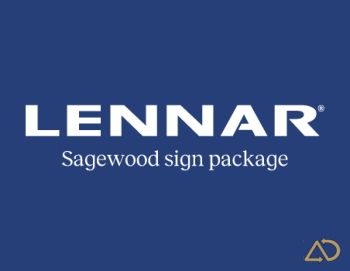 Lennar  Sign Package