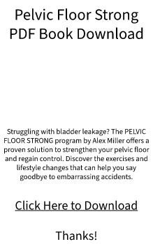 PDF Book Download - Pelvic Floor Strong by Alex Miller (Free Preview Available)???