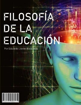 Proyecto Parcial, Revista Filosfía de La Educación- Baas May Eduardo