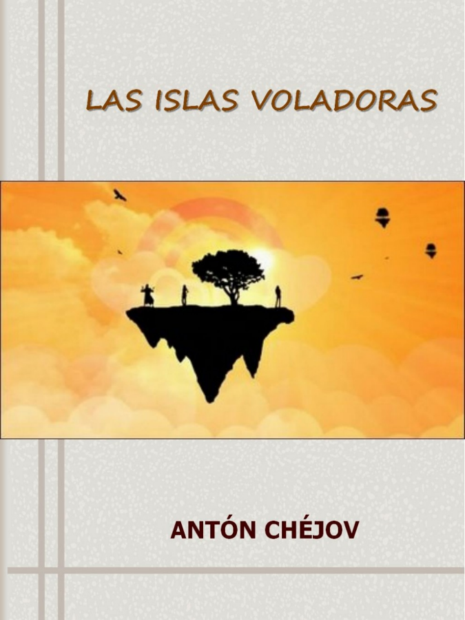 (700517706) Antón Chejov  - Las islas voladoras_Neat