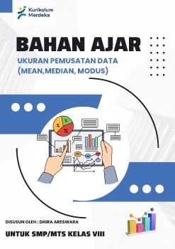 Bahan Ajar Ukuran Pemusatan Data(Mean,Median dan Modus)