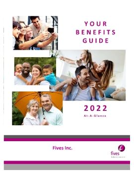 2022 Benefit Guide Fives Inc