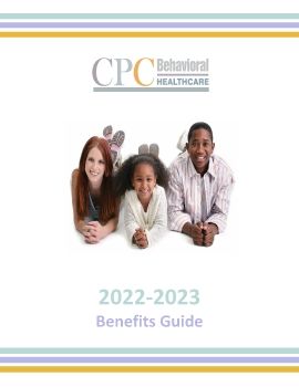 CPC Behavioral Healthcare 2022 - 2023 Benefits Guide