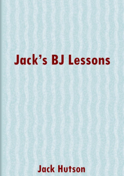 Jack’s BJ Lessons E-Book Jack Hutson PDF Download (Free Preview)