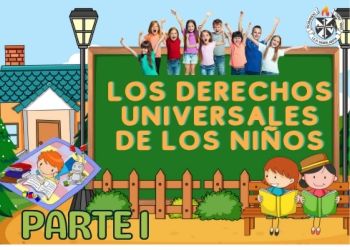 LOS DERECHOS UNIVERSALES DE LOS NIÑOS Y ADOLESCENTES