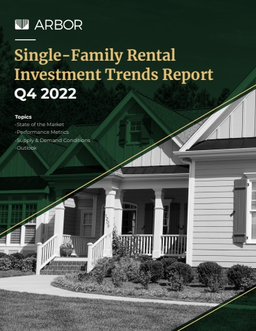 Arbor_Single-Family-Investment-Trends-Report_2022-Q4_VF