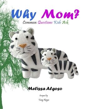 Why Mom? Common Questions Kids Ask