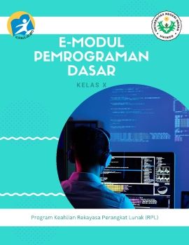 E-Modul Pemrograman Dasar Kelas X