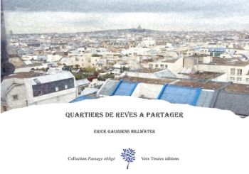 extrait quartiers de reves à partager VOIX TISSEES E. Gaussens