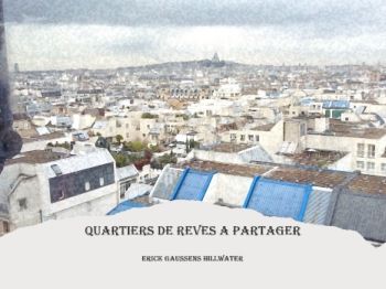 4 Quartiers de reves a partager Erick Gaussens 2024 