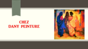 Chez Dany Peinture