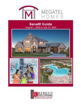 Megatel Homes LLC Benefit Guide Effective 8-1-2022a