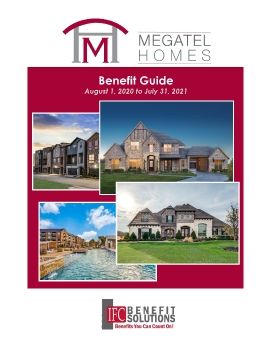 Megatel Homes LLC Benefit Guide Effective 8-1-2020