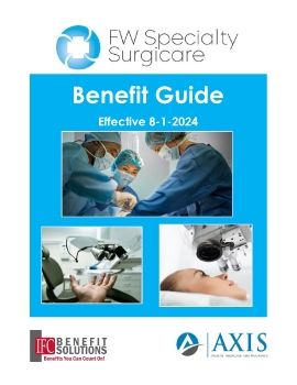 FW Specialty Surgical Care Benefit Guide 8-1-24 Rev