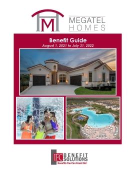 Megatel Homes LLC Benefit Guide Effective 8-1-2021_R2