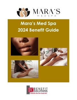 Mara's Med Spa 2024 Benefit Guide - with Employee Navigator