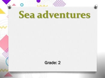 Sea adventures