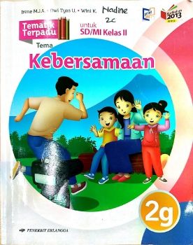 TEMA 7 KEBERSAMAAN. SUBTEMA 2. KEBERSAMAAN DI SEKOLAH