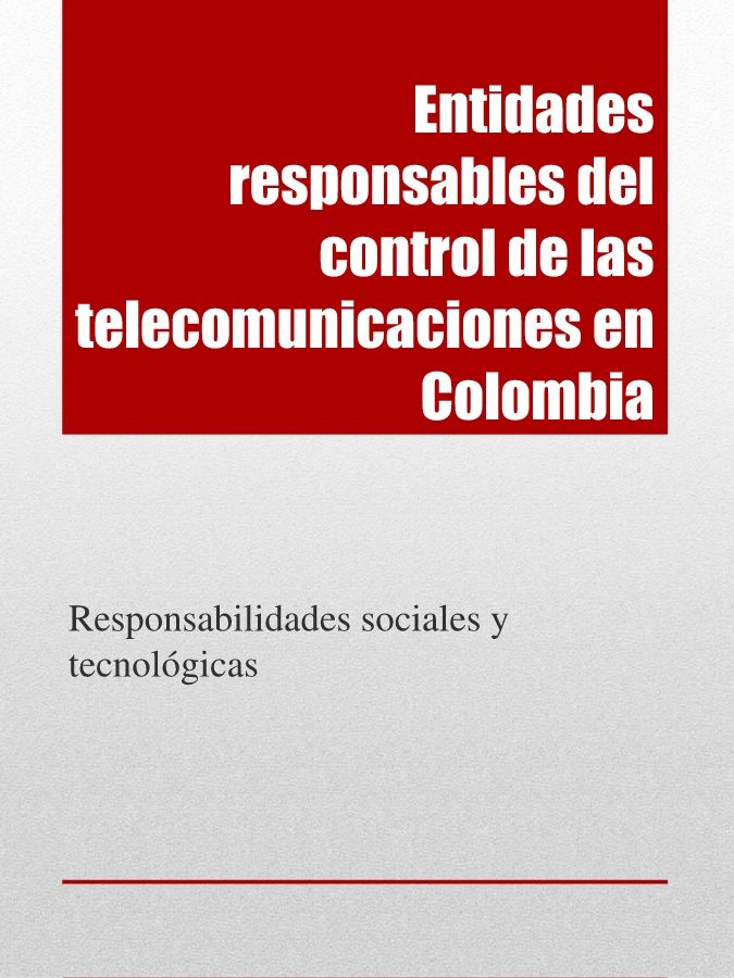 Entidades responsables del control de las telecomunicaciones en Colombia