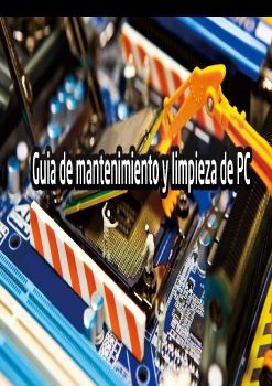 Guia de mantenimiento y limpieza de PC