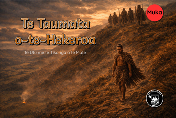 Te Taumata o te Hekenga-roa (Muka)