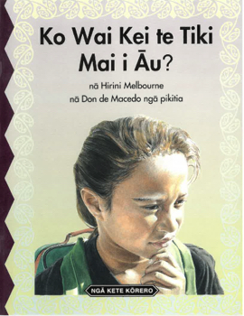 Ko Wai Kei Te Tiki Mai I Au?_PA