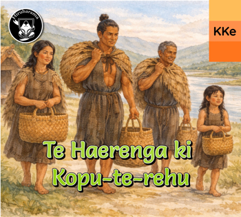 Te Haerenga ki Kōpū-te-rehu (KKe)