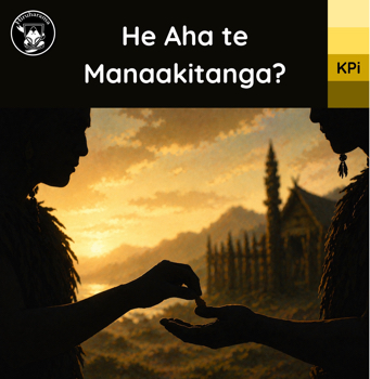 He Aha te Manaakitanga? (KPi)