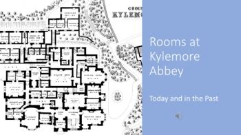 Rooms at Kylemore Abbey Powerpoint_Neat